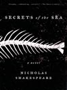 Secrets of the Sea: A Novel